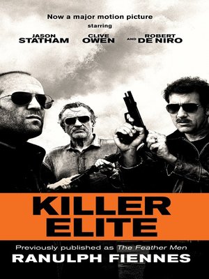 Killer Elite (previously published as the Feather Men) - Audiobook
